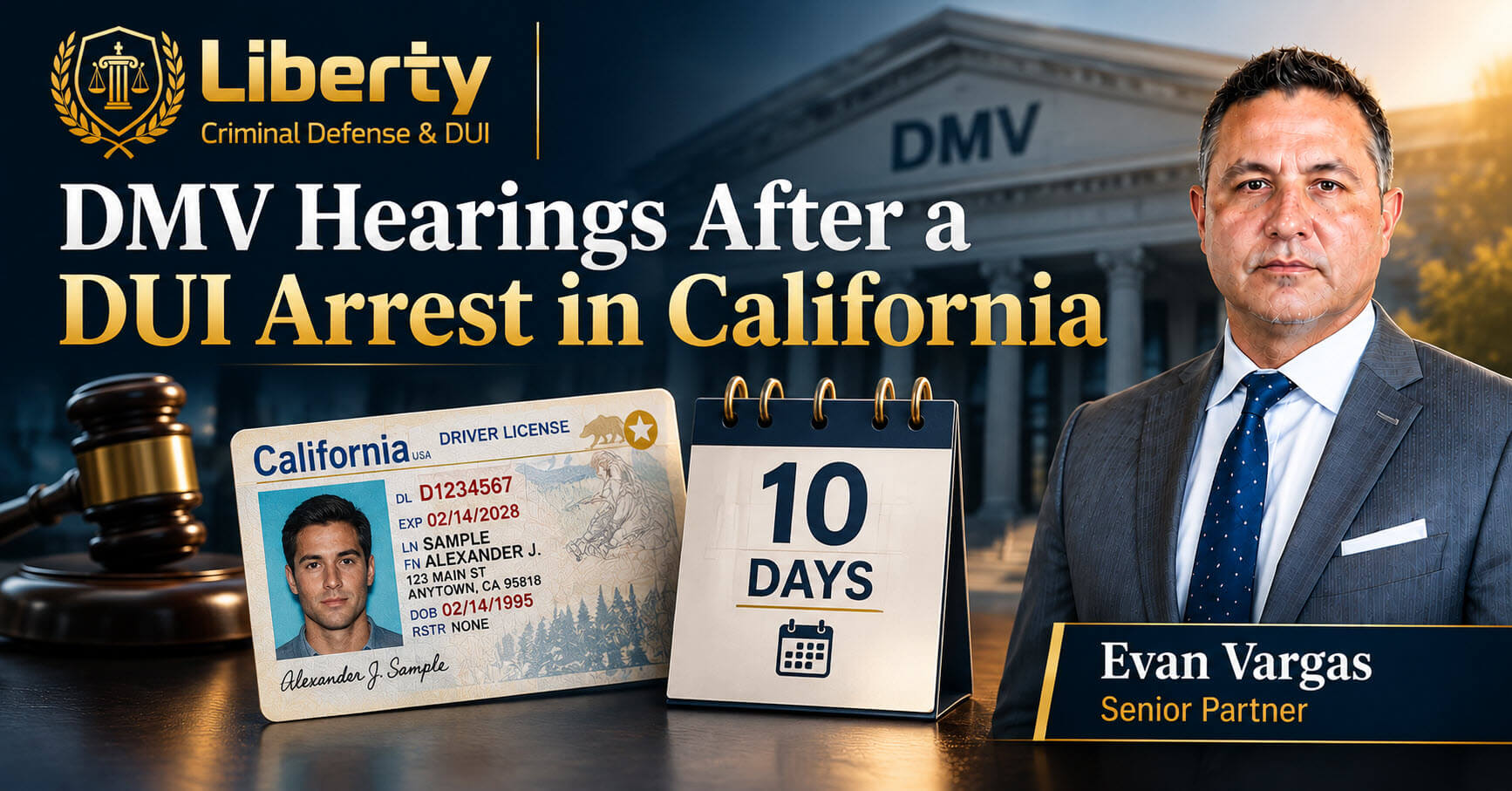 California driver's license alongside a 10-day countdown calendar, with a subtle gavel or DMV building silhouette in the background